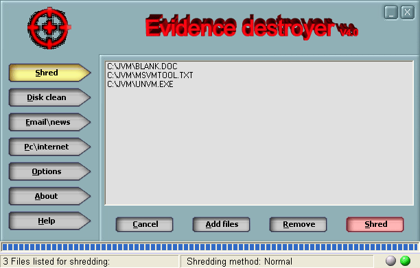 Evidence destroyer Screenshot