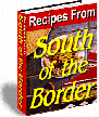 Recipes From South of the Border Thumbnail