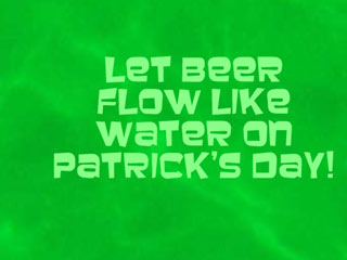River Of Beer Patricks Wallpaper Screenshot